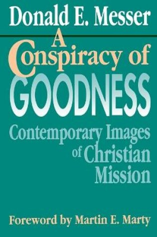 Cover of A Conspiracy of Goodness