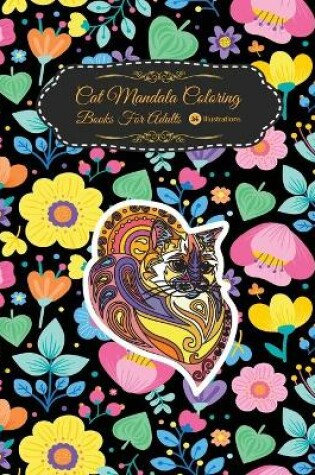 Cover of Cat Mandala Coloring Book For Adult.