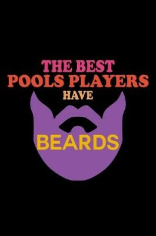 Cover of The Best Pool Players have Beards