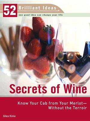 Book cover for Secrets of Wine (52 Brilliant Ideas)