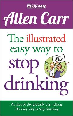Book cover for The Illustrated Easy Way to Stop Drinking