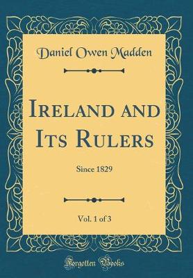 Book cover for Ireland and Its Rulers, Vol. 1 of 3