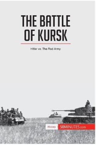 Cover of The Battle of Kursk