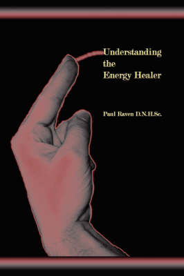 Book cover for Understanding the Energy Healer