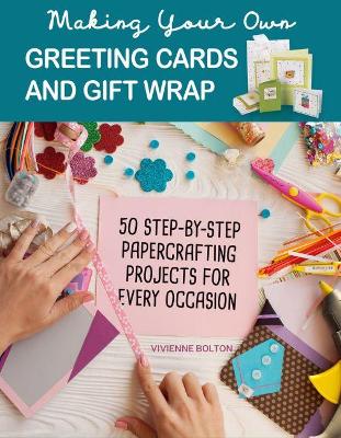 Book cover for Making Your Own Greeting Cards & Gift Wrap