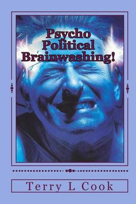 Book cover for Psycho Political Brainwashing!