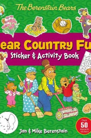 Cover of The Berenstain Bears Bear Country Fun Sticker and Activity Book