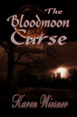 Cover of The Bloodmoon Curse, Book 2 of the Bloodmoon Cove Spirits Series