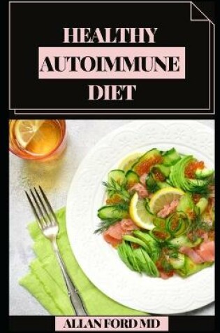 Cover of Healthy Autoimmune Diet