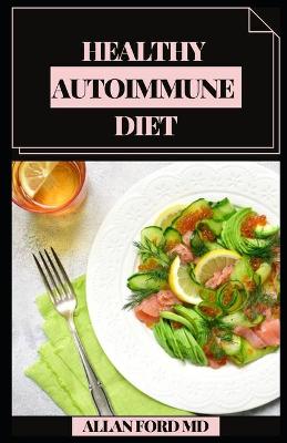 Book cover for Healthy Autoimmune Diet