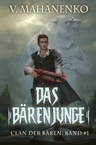 Cover of Das Bärenjunge (Clan der Bären Band 1)