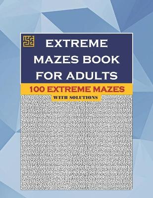 Book cover for Extreme Mazes Book for Adults