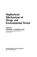 Book cover for Nephrotoxic Mechanisms of Drugs and Environmental Toxins