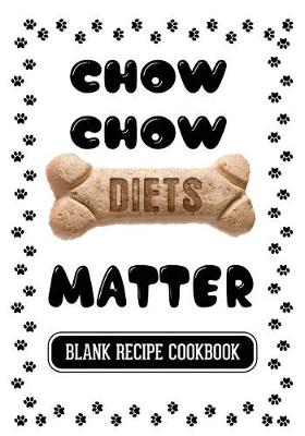 Book cover for Chow Chow Diets Matter