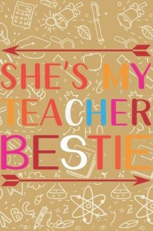 Cover of She's My Teacher Bestie