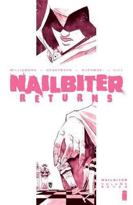 Book cover for Nailbiter Volume 7: Nailbiter Returns