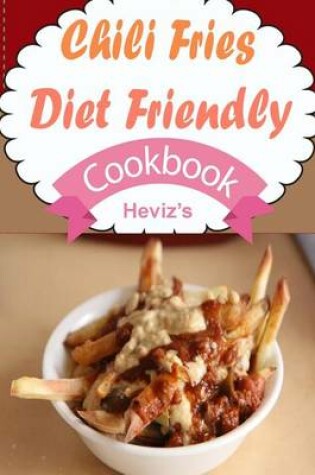 Cover of Chili Fries for Diet Friendly