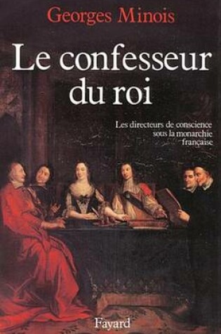 Cover of Le Confesseur Du Roi