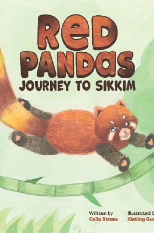Cover of Red Pandas Journey to Sikkim