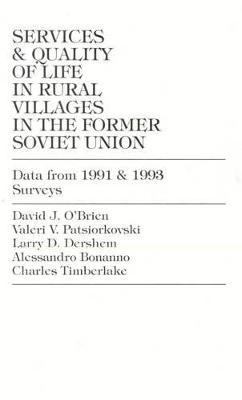 Book cover for Services and Quality of Life in Rural Villages in the Former Soviet Union