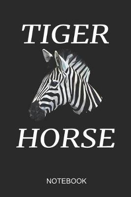 Cover of Tiger Horse Notebook