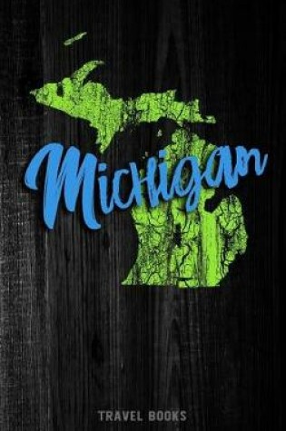 Cover of Travel Books Michigan