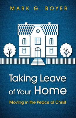 Book cover for Taking Leave of Your Home