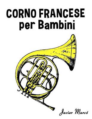 Book cover for Corno Francese Per Bambini