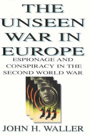 Cover of The Unseen War in Europe