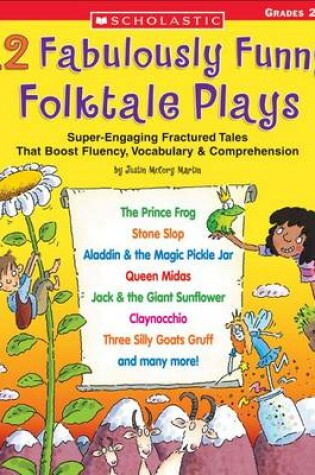 Cover of 12 Fabulously Funny Folktale Plays