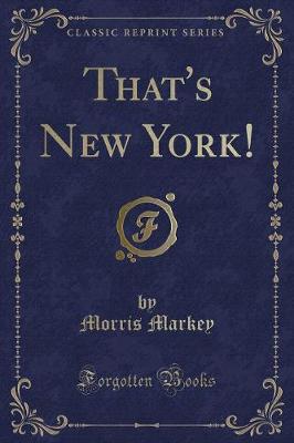 Book cover for That's New York! (Classic Reprint)