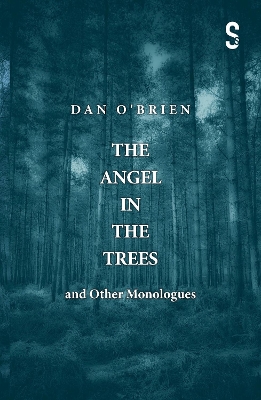 Book cover for The Angel in the Trees and Other Monologues