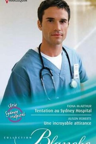 Cover of Tentation Au Sydney Hospital - Une Incroyable Attirance