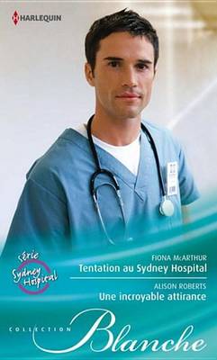 Book cover for Tentation Au Sydney Hospital - Une Incroyable Attirance
