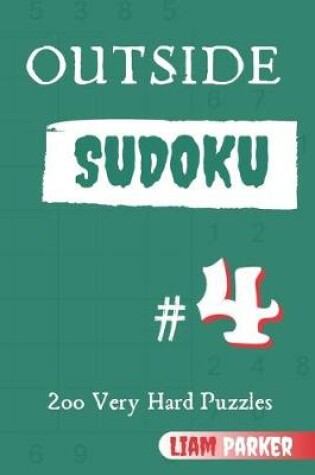 Cover of Outside Sudoku - 200 Very Hard Puzzles vol.4