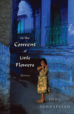 Book cover for In the Convent of Little Flowers