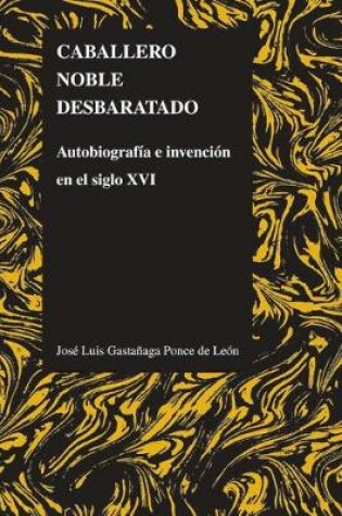 Cover of Caballero Noble Desbaratado