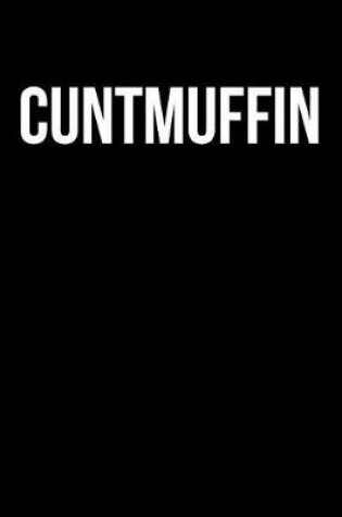 Cover of Cuntmuffin