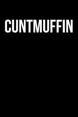 Book cover for Cuntmuffin