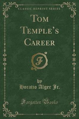 Book cover for Tom Temple's Career (Classic Reprint)