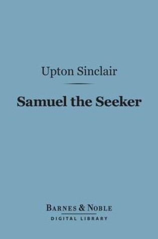 Cover of Samuel the Seeker (Barnes & Noble Digital Library)