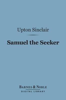 Book cover for Samuel the Seeker (Barnes & Noble Digital Library)