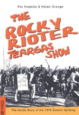 Book cover for The Rocky Rioter Teargas Show