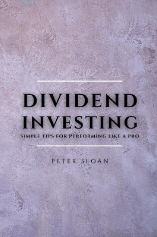 Cover of Dividend Investing