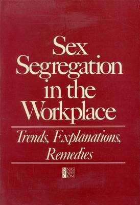 Book cover for Sex Segregation in the Workplace