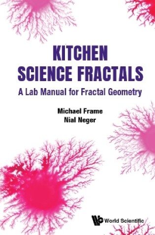 Cover of Kitchen Science Fractals: A Lab Manual For Fractal Geometry