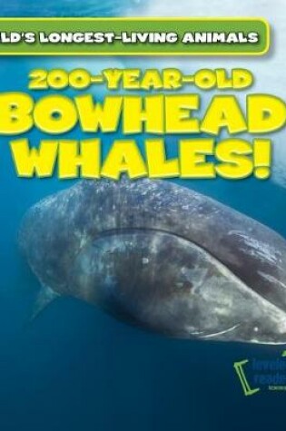 Cover of 200-Year-Old Bowhead Whales!