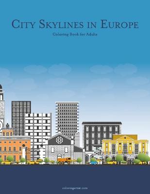 Cover of City Skylines in Europe Coloring Book for Adults