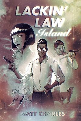 Cover of Lackin' Law Island