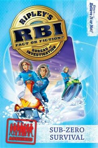 Cover of Ripley's RBI 06: Sub-zero Survival